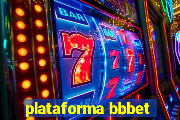 plataforma bbbet